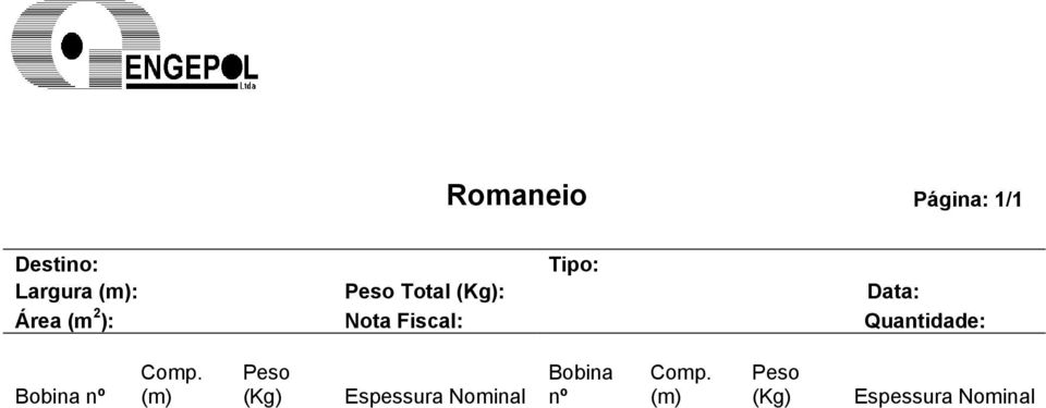 Quantidade: Bobina nº Comp.