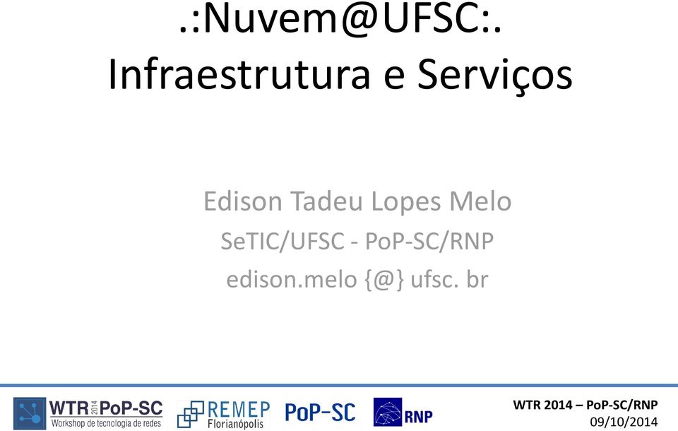 Edison Tadeu Lopes Melo