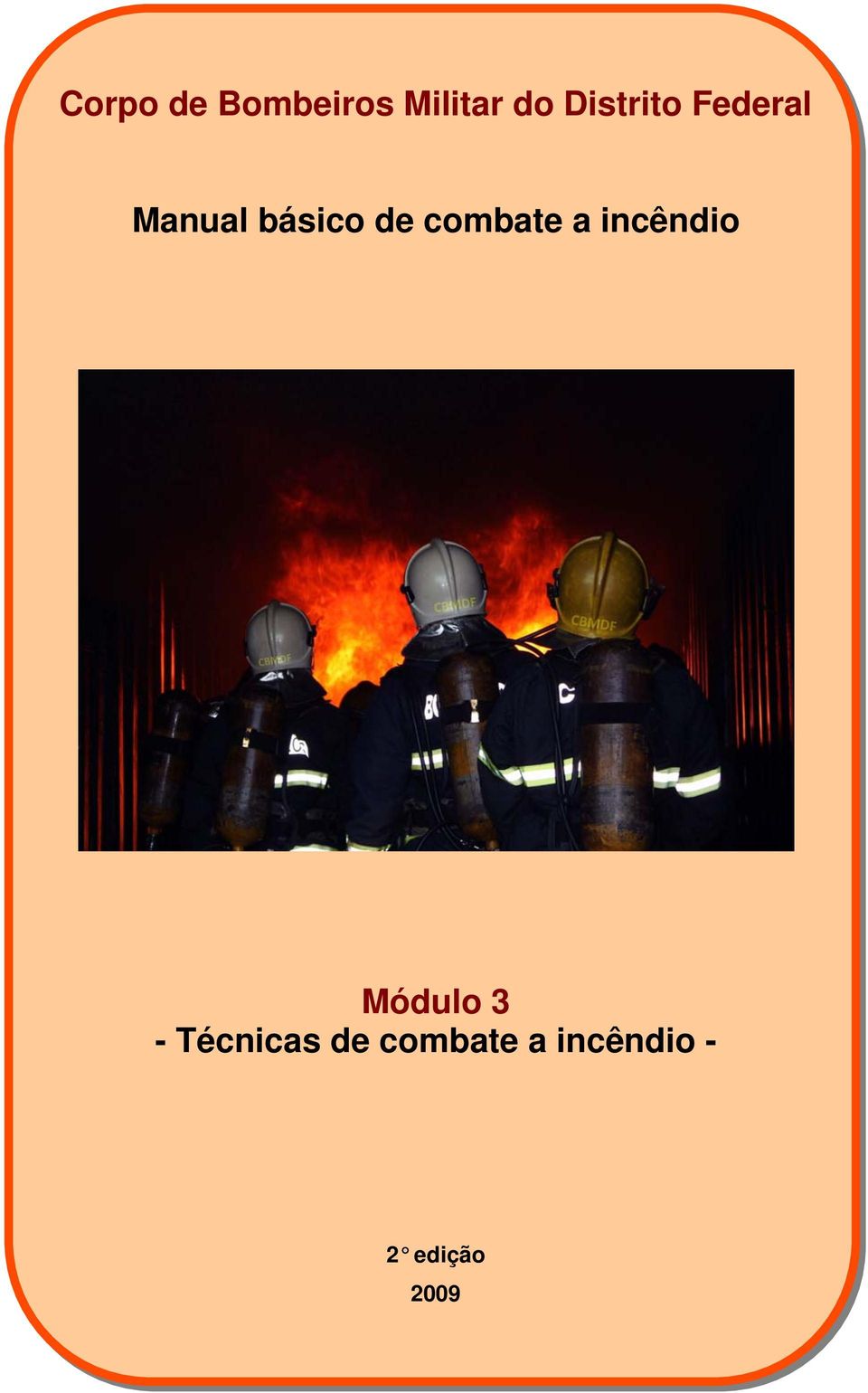 combate a incêndio Módulo 3 -