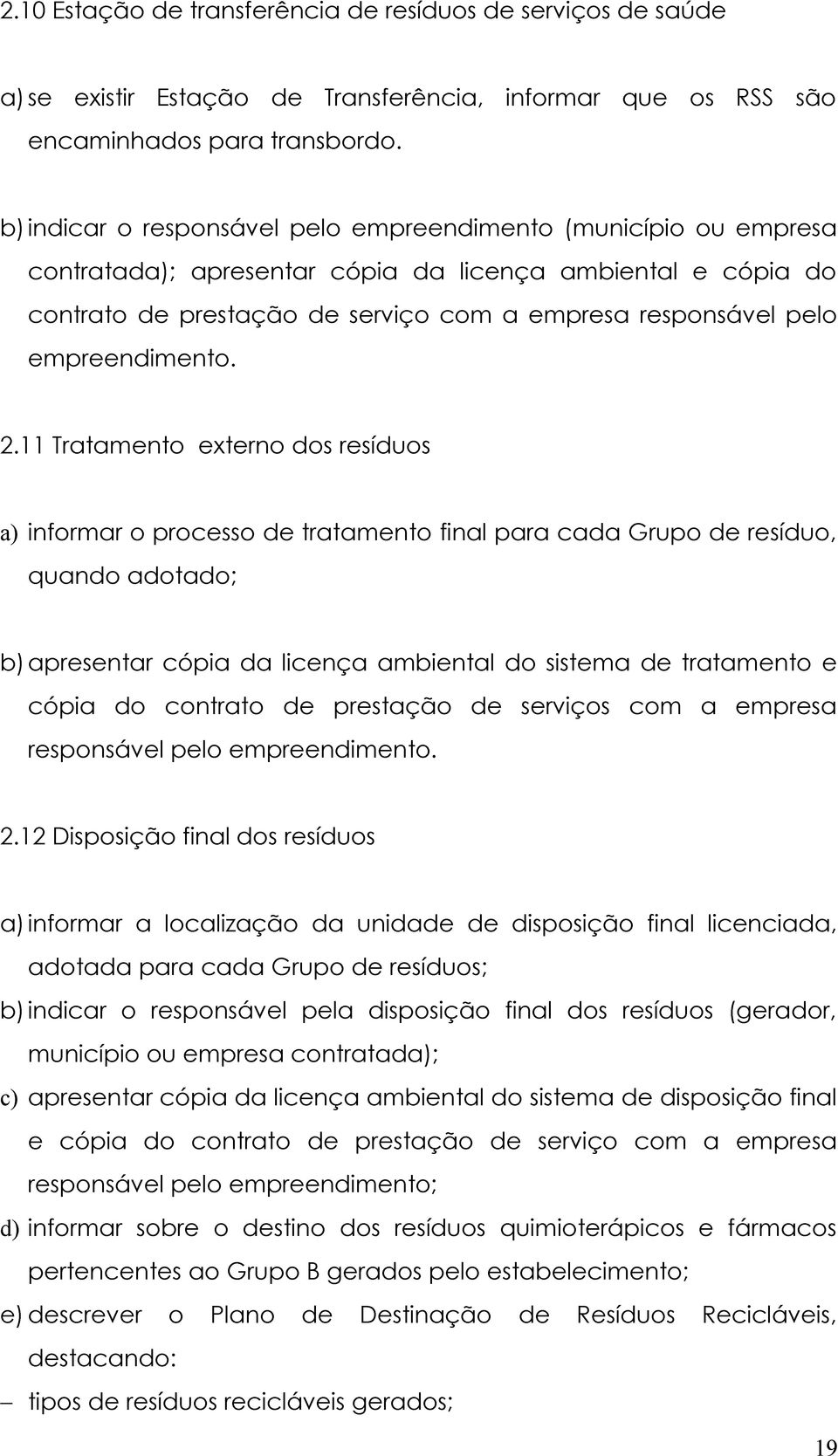 empreendimento. 2.