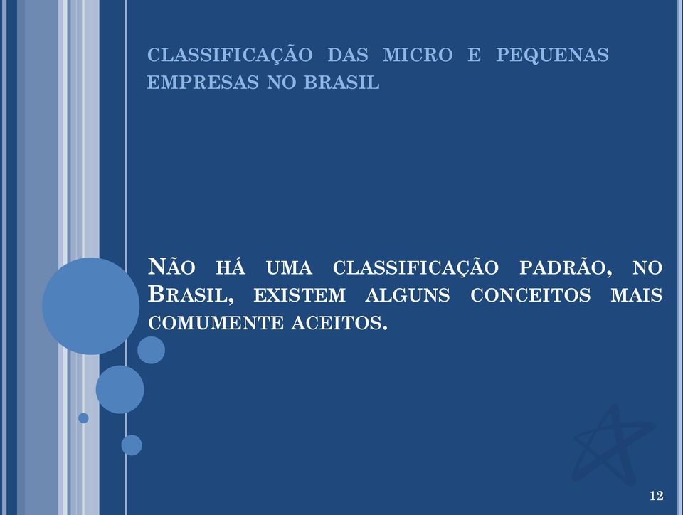 CLASSIFICAÇÃO PADRÃO, NO BRASIL,