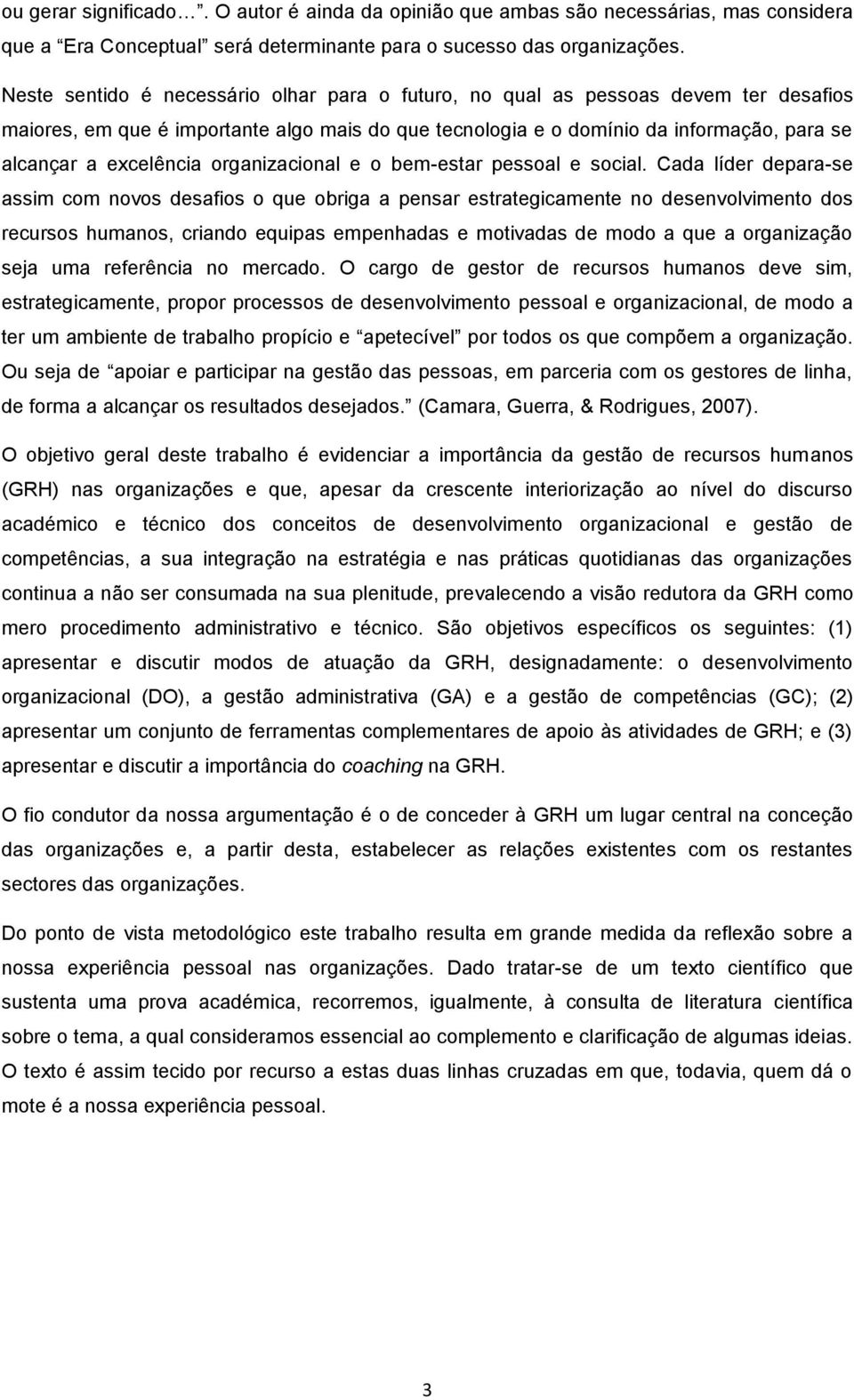 organizacional e o bem-estar pessoal e social.