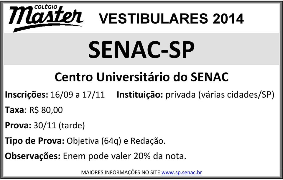 30/11 (tarde) Tipo de Prova: Objetiva (64q) e Redação.