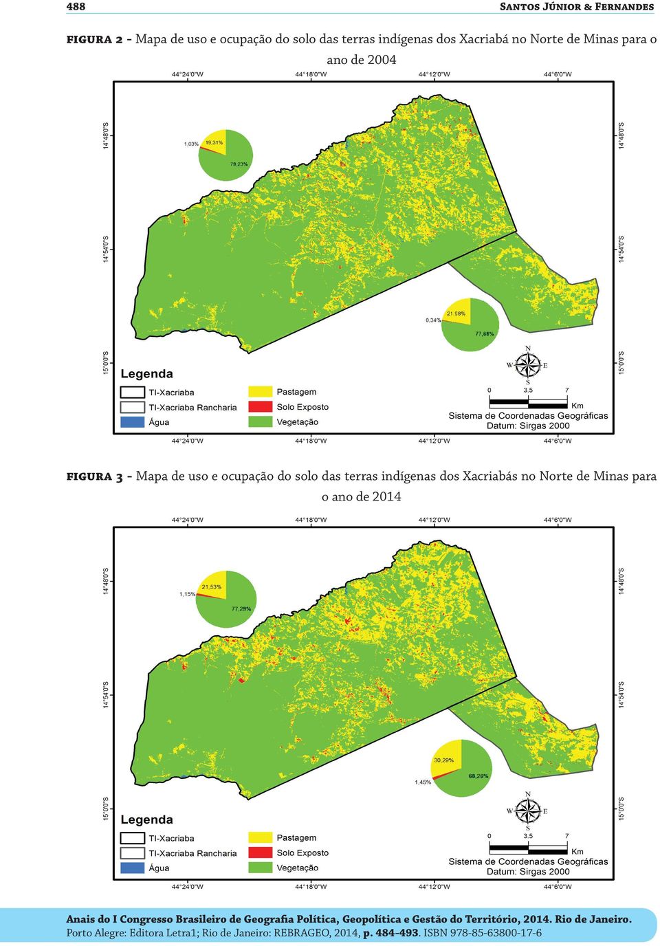 para o ano de 2004 Figura 3 - Mapa de uso e ocupação do solo