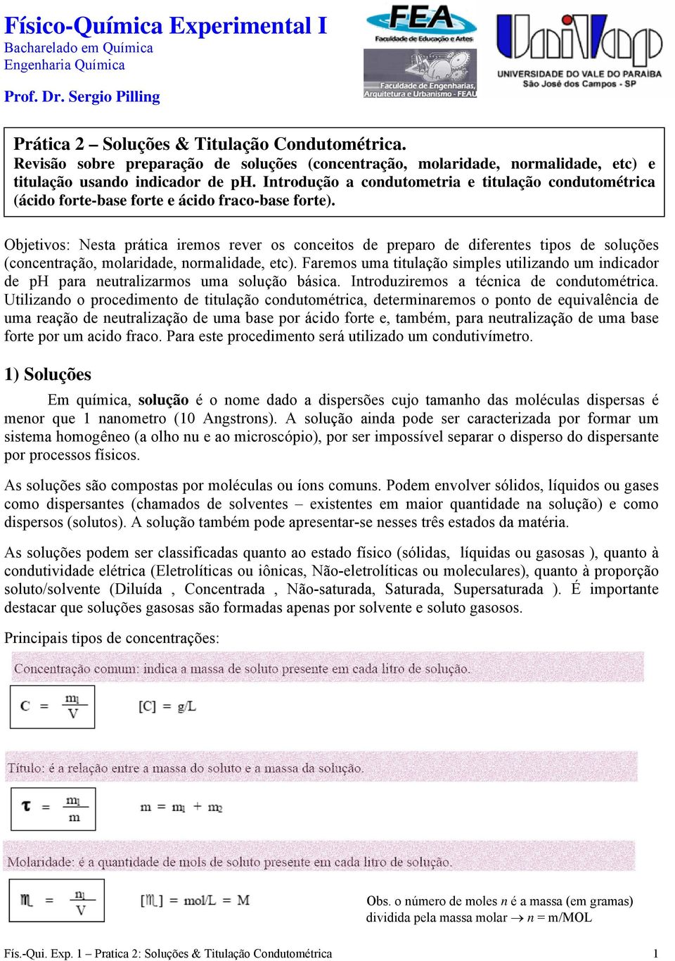 Introdução a condutometria e titulação condutométrica (ácido forte-base forte e ácido fraco-base forte).