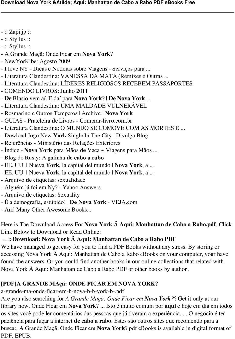 E daí para Nova York? De Nova York... - Literatura Clandestina: UMA MALDADE VULNERÁVEL - Rosmarino e Outros Temperos Archive Nova York - GUIAS - Prateleira de Livros - Comprar-livro.com.