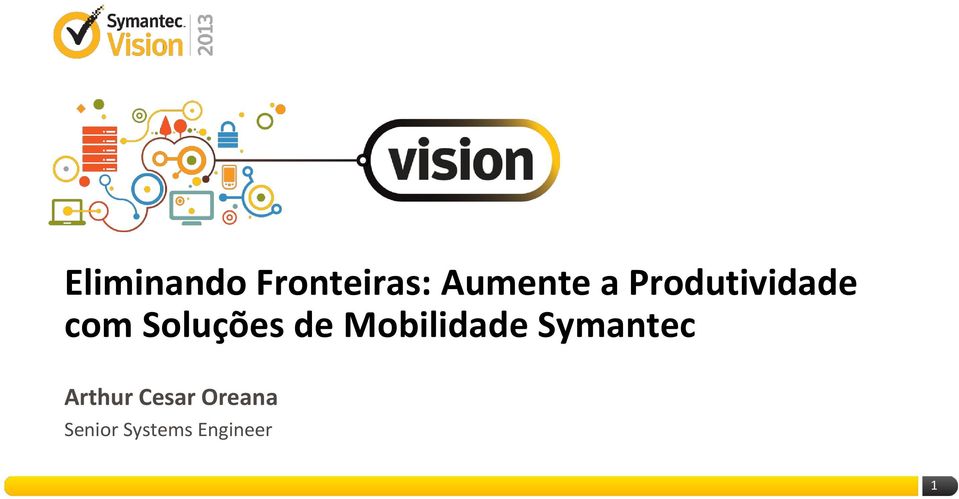 Mobilidade Symantec Arthur