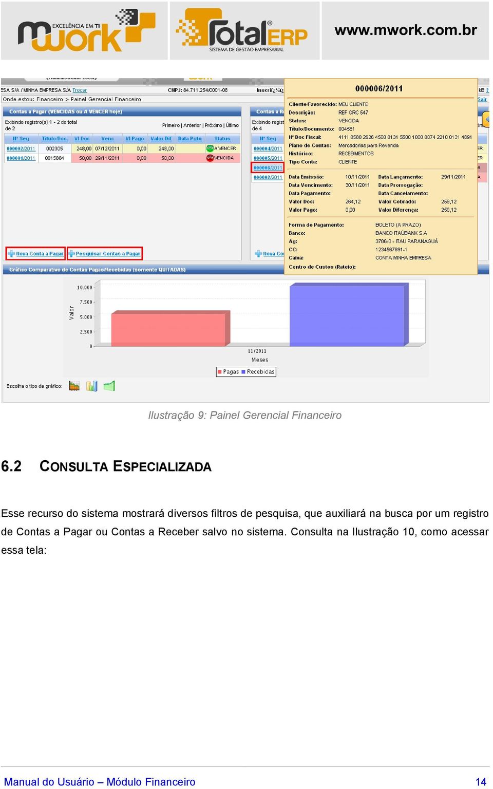 filtros de pesquisa, que auxiliará na busca por um registro de Contas