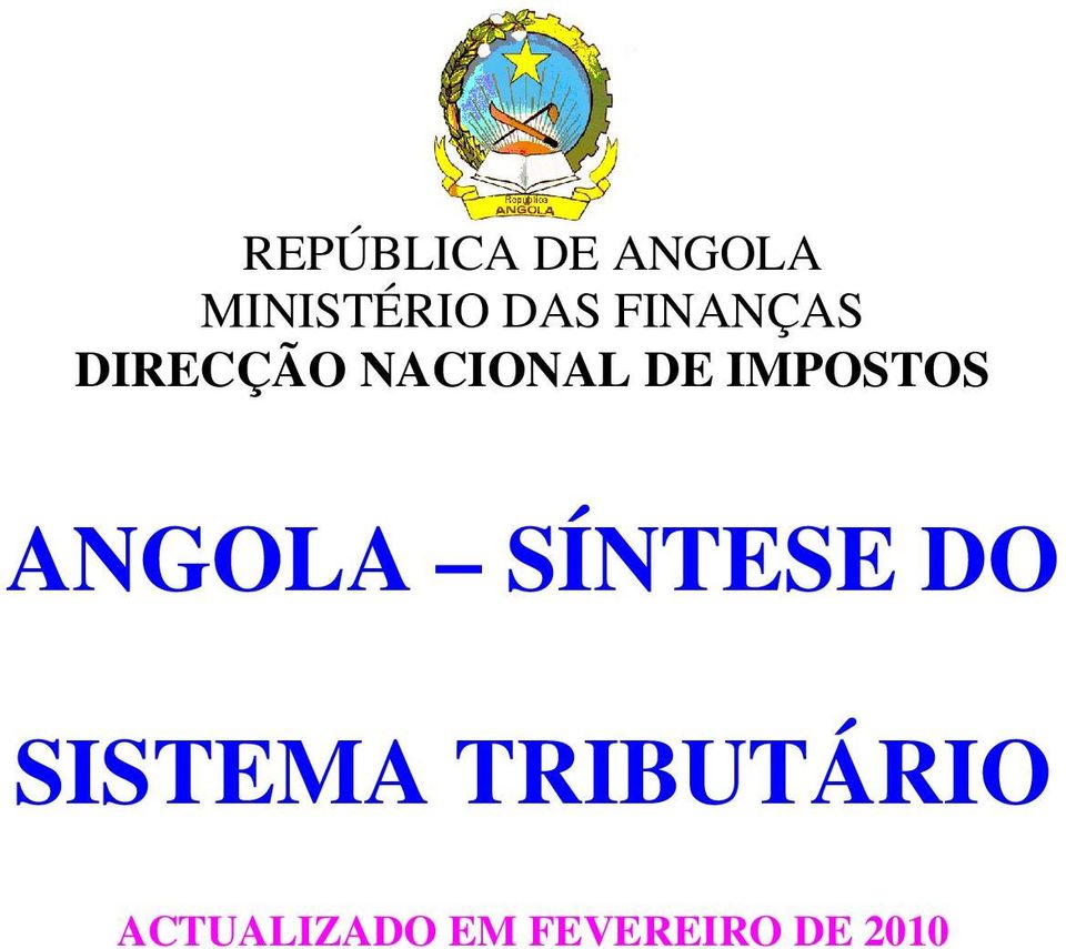 IMPOSTOS ANGOLA SÍNTESE DO SISTEMA