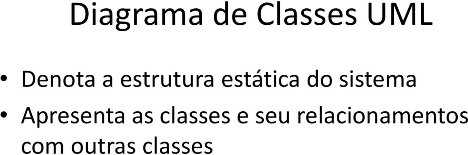 sistema Apresenta as classes e