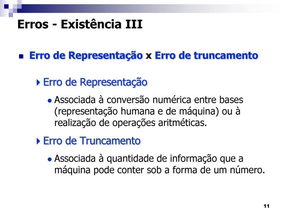 e de máquina) ou à realização de operações aritméticas.