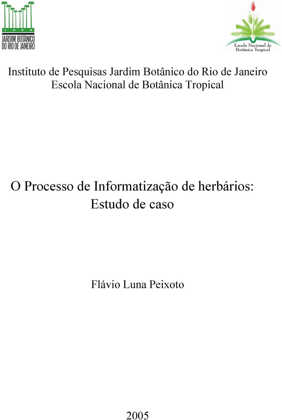 Tropical O Processo de Informatização de