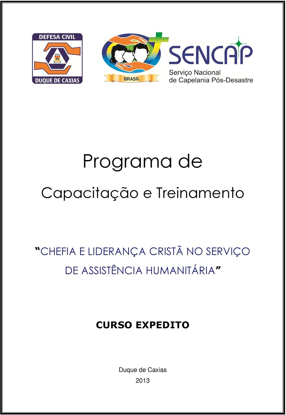 CRISTÃ NO SERVIÇO DE ASSISTÊNCIA