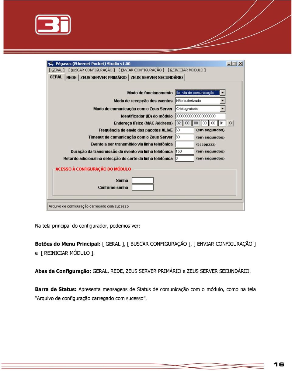 Abas de Configuração: GERAL, REDE, ZEUS SERVER PRIMÁRIO e ZEUS SERVER SECUNDÁRIO.