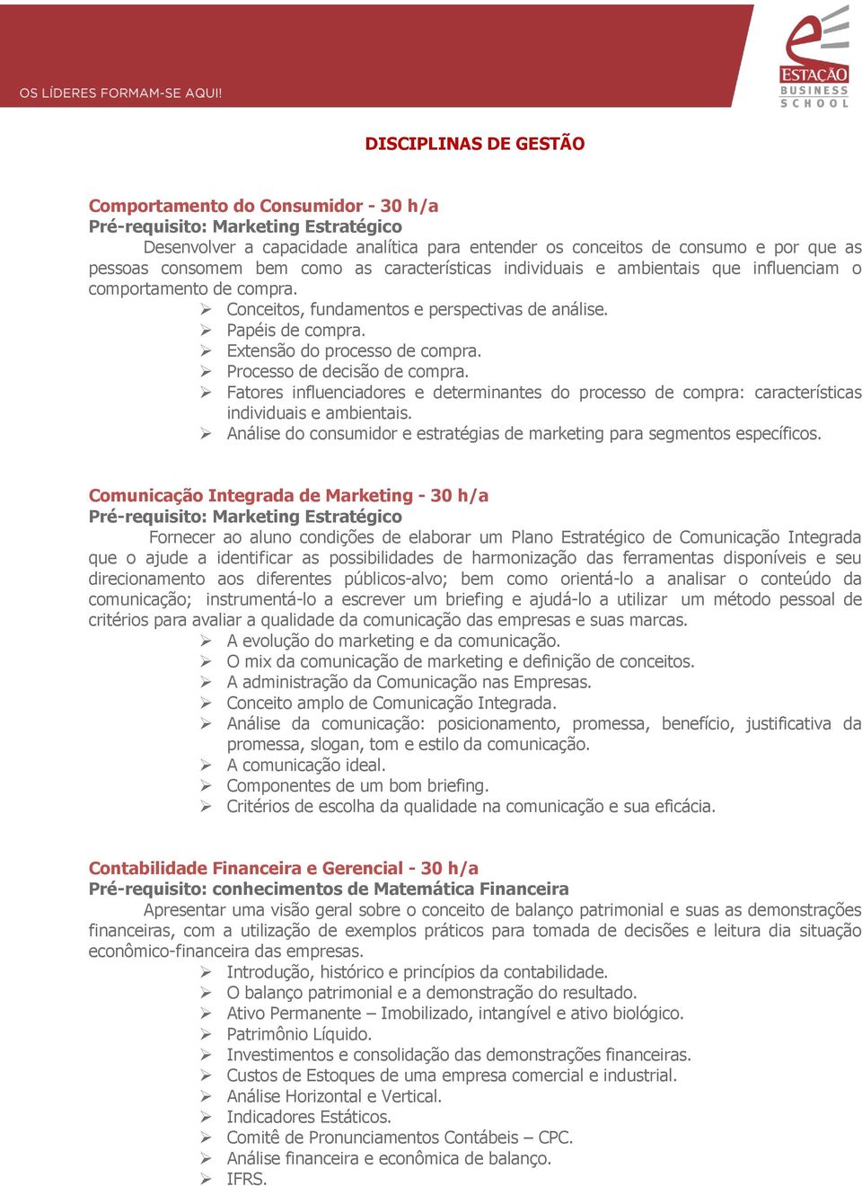 Processo de decisão de compra. Fatores influenciadores e determinantes do processo de compra: características individuais e ambientais.