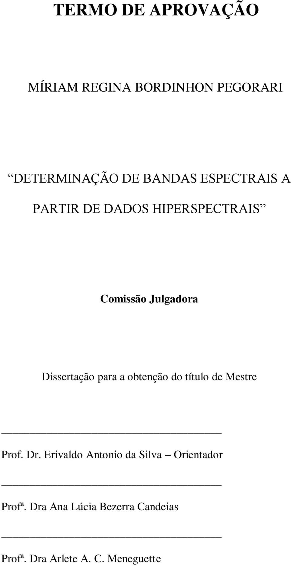 para a obtenção do título de Mestre Prof. Dr.