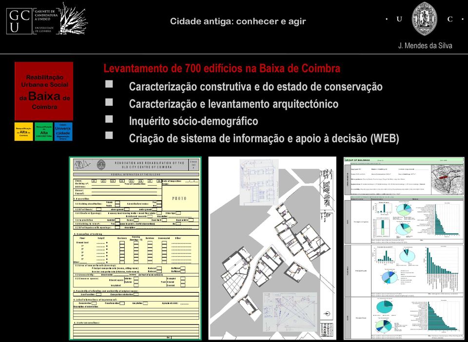 Caracterização e levantamento arquitectónico Inquérito