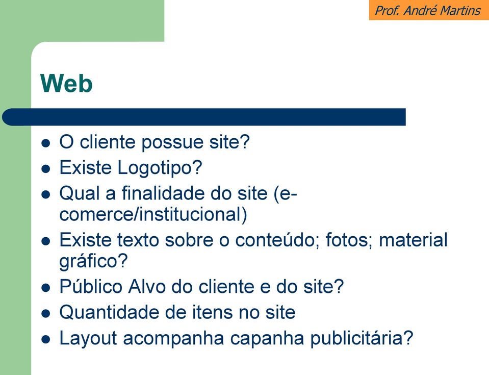 texto sobre o conteúdo; fotos; material gráfico?