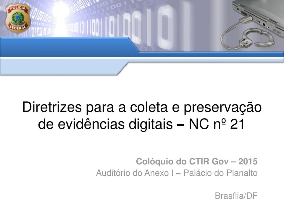 nº 21 Colóquio do CTIR Gov 2015