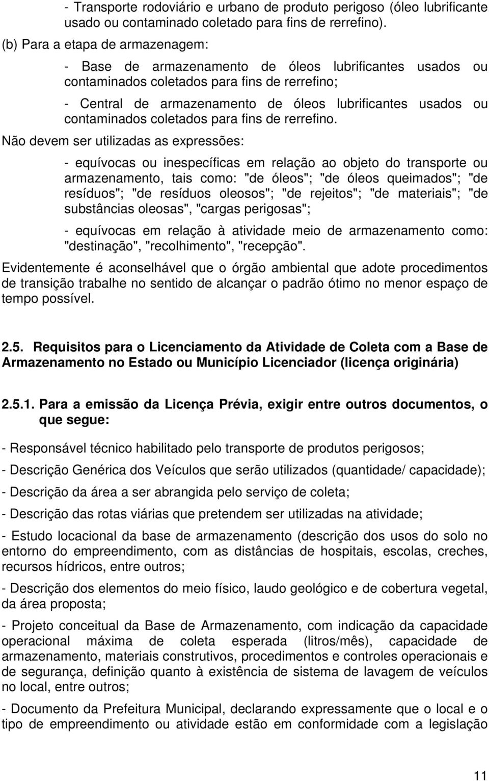 contaminados coletados para fins de rerrefino.