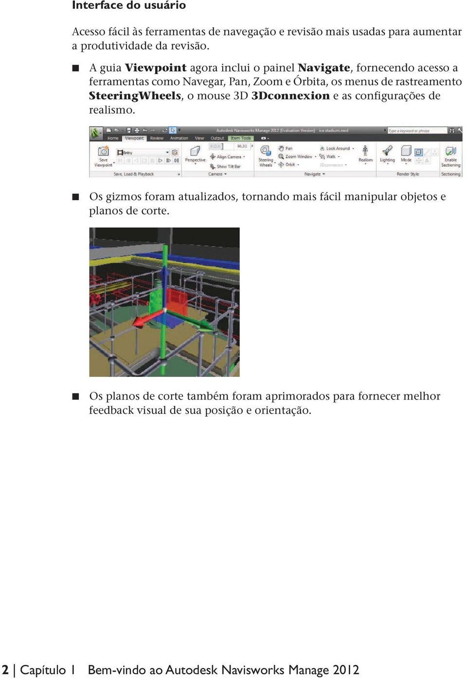 SteeringWheels, o mouse 3D 3Dconnexion e as configurações de realismo.