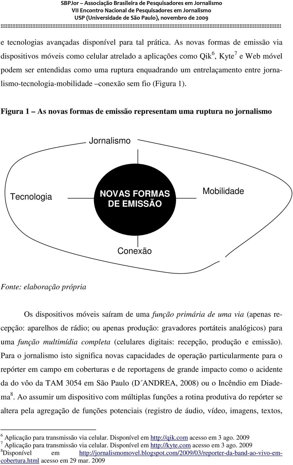 jornalismo-tecnologia-mobilidade conexão sem fio (Figura 1).