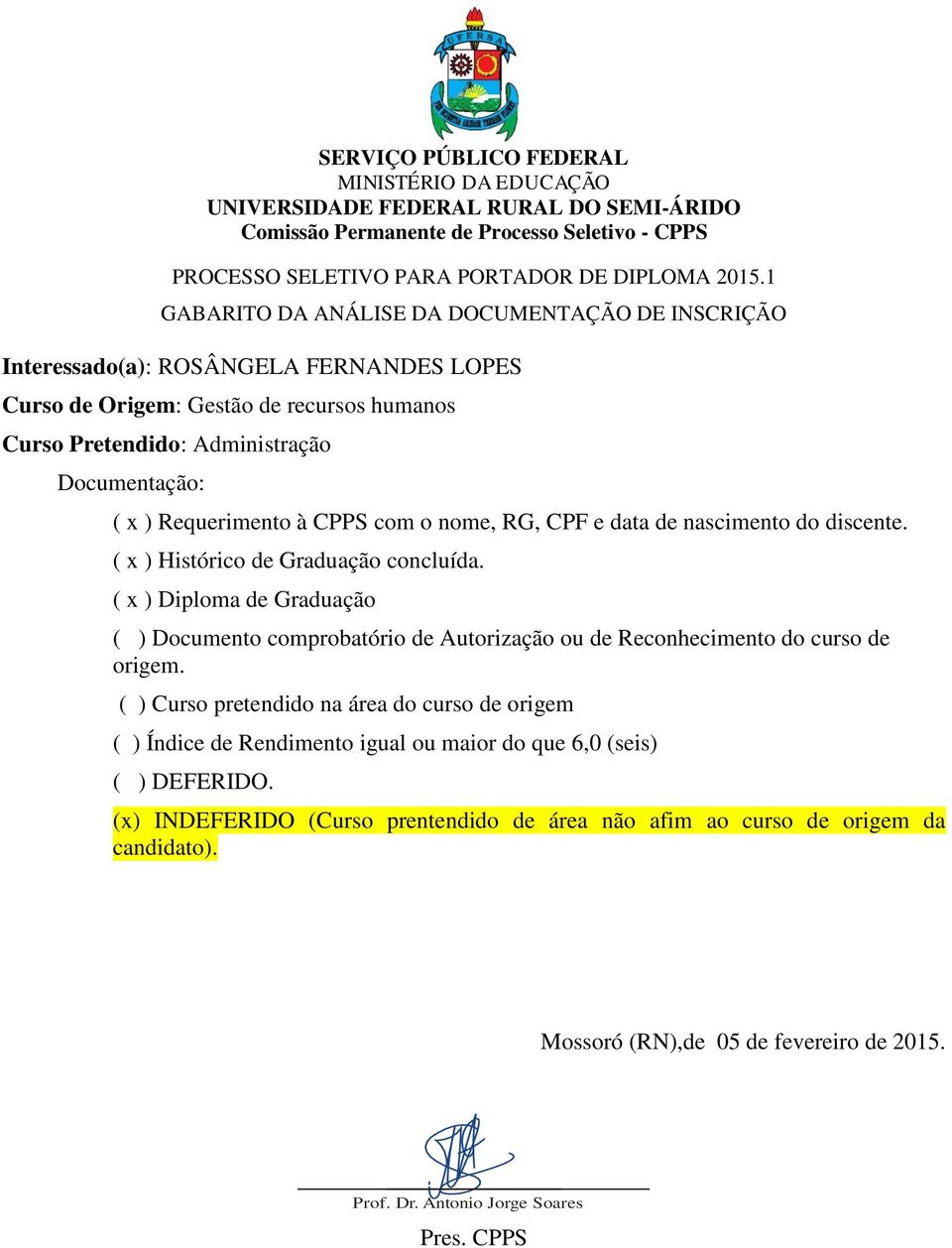 comprobatório de Autorização ou de Reconhecimento do curso de (x)