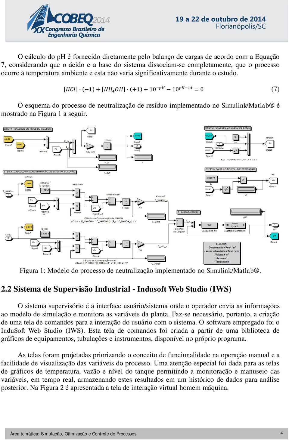 (7) Figura 1: Modelo do processo de neutralização implementado no Simulink/Matlab. 2.