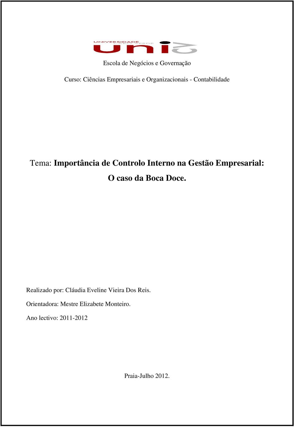 Gestão Empresarial: O caso da Boca Doce.