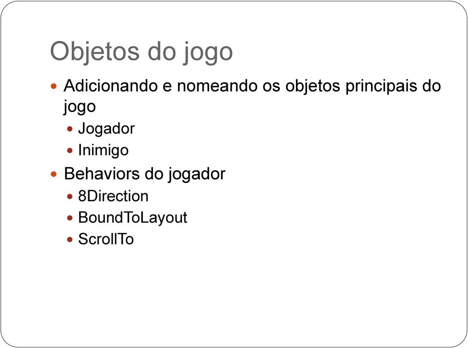 jogo Jogador Inimigo Behaviors do