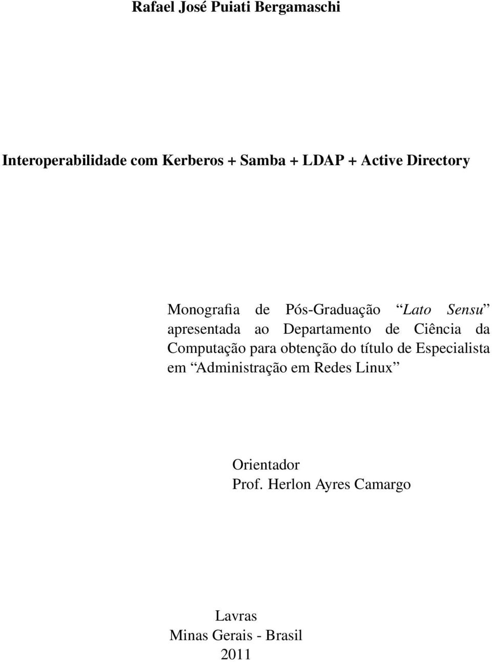 Departamento de Ciência da Computação para obtenção do título de Especialista em