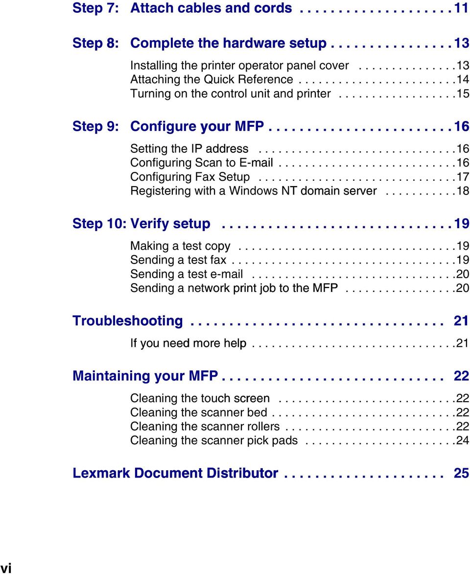 ..........................16 Configuring Fax Setup..............................17 Registering with a Windows NT domain server...........18 Step 10: Verify setup.............................. 19 Making a test copy.