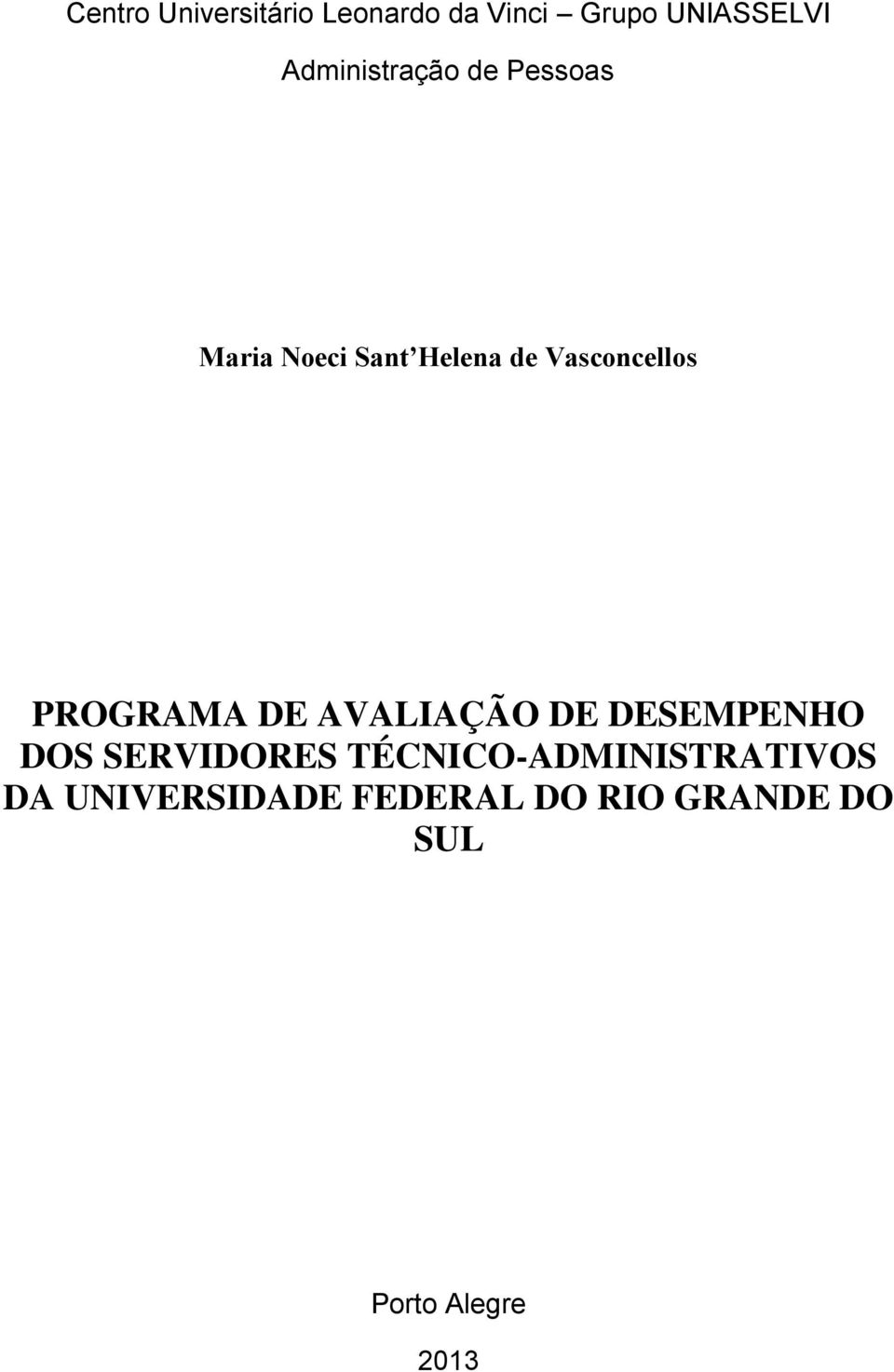 PROGRAMA DE AVALIAÇÃO DE DESEMPENHO DOS SERVIDORES