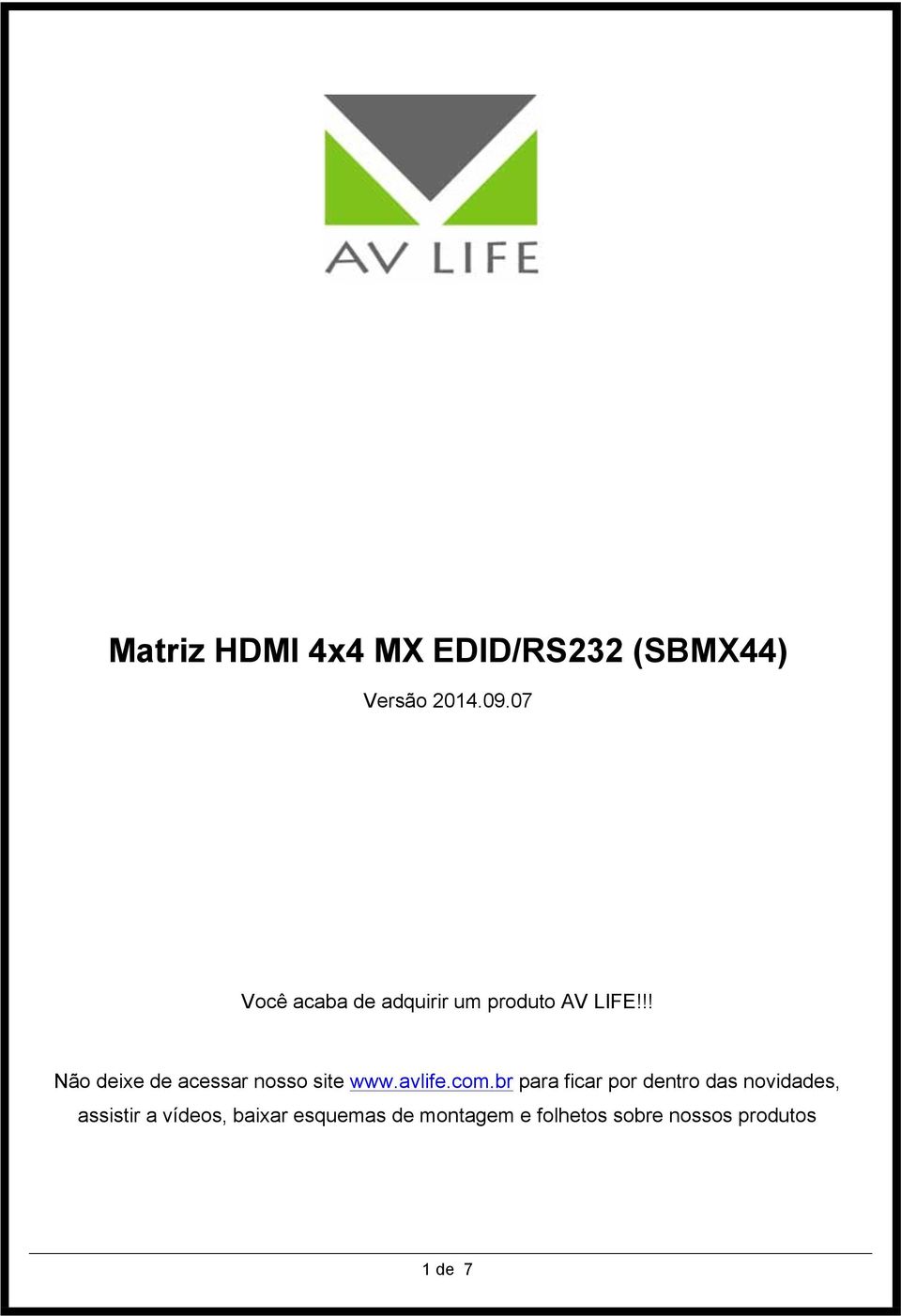 nosso site www.avlife.com.