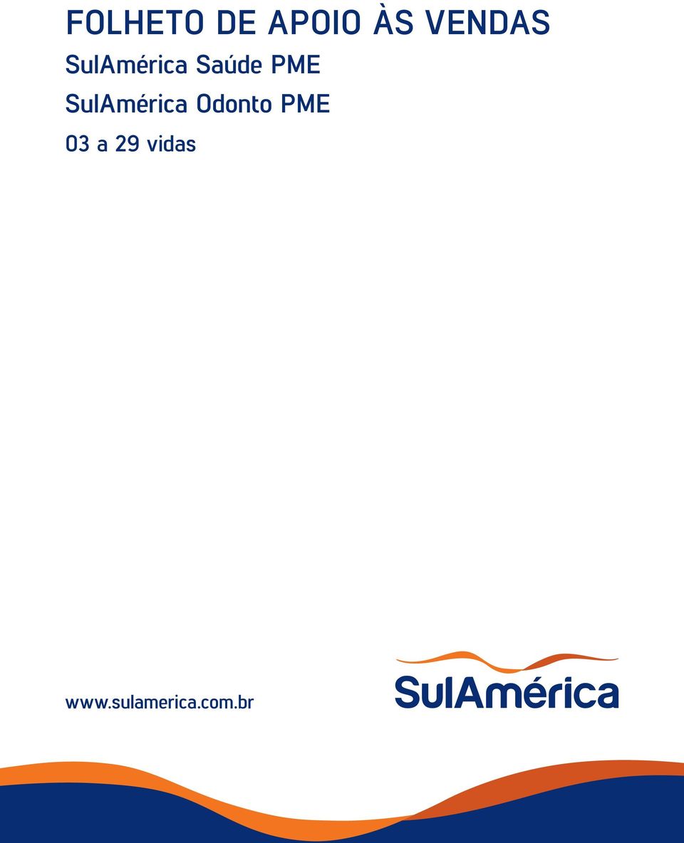 SulAmérica Odonto PME 03 a