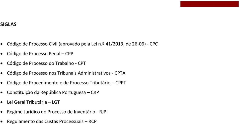 de Processo nos Tribunais Administrativos - CPTA Código de Procedimento e de Processo Tributário CPPT