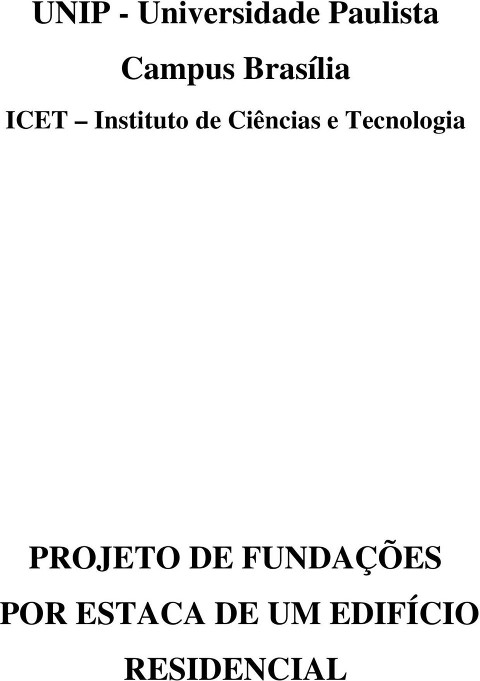 e Tecnologia PROJETO DE FUNDAÇÕES