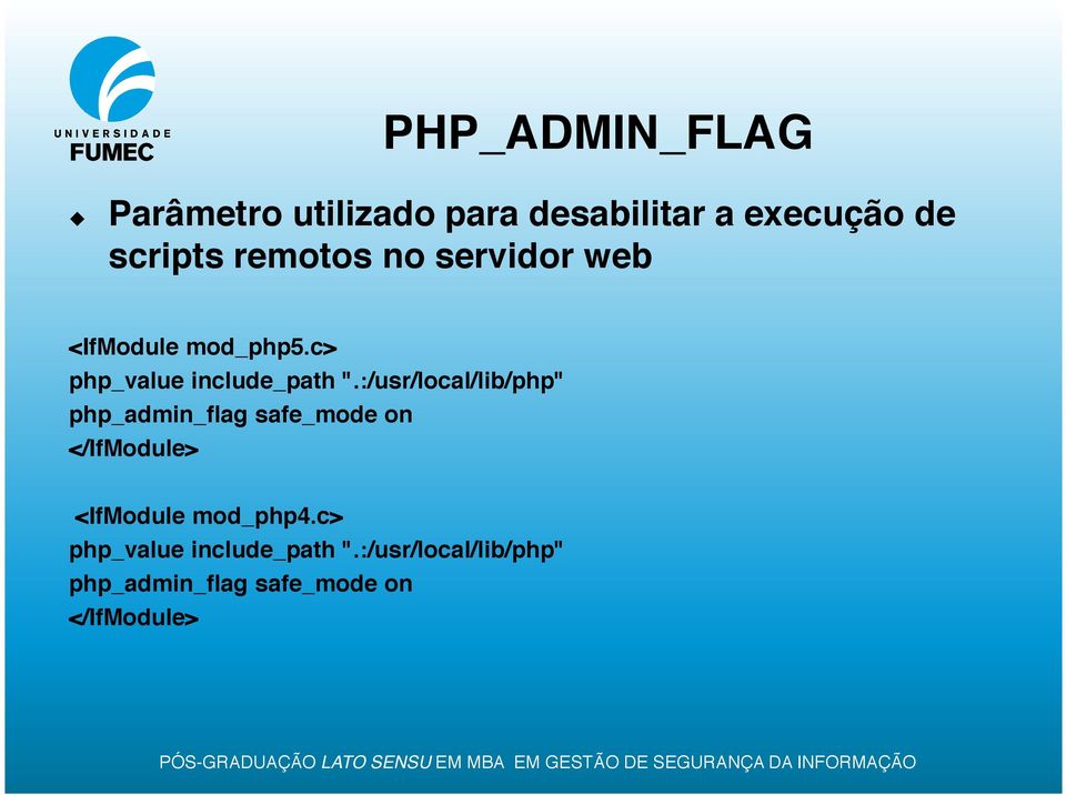 :/usr/local/lib/php" php_admin_flag safe_mode on </IfModule> <IfModule mod_php4.