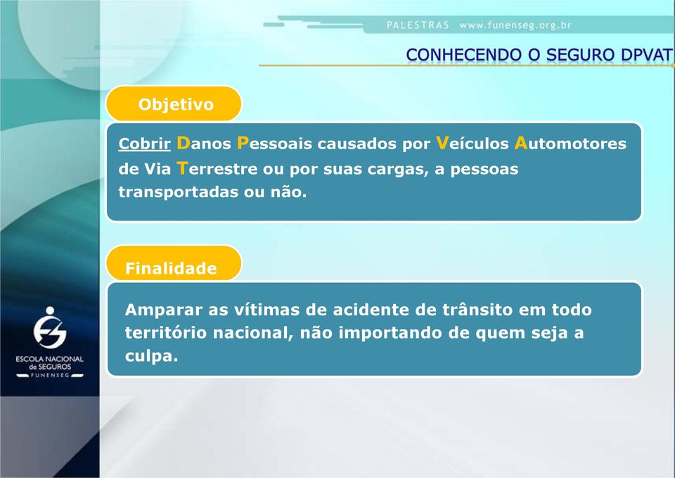 transportadas ou não.