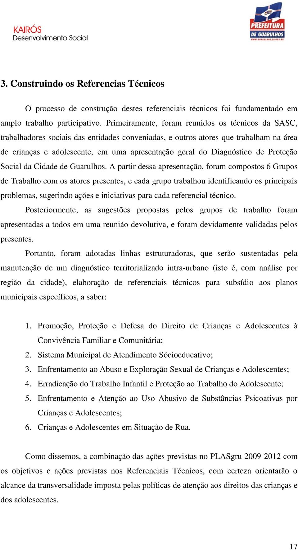 Diagnóstico de Proteção Social da Cidade de Guarulhos.