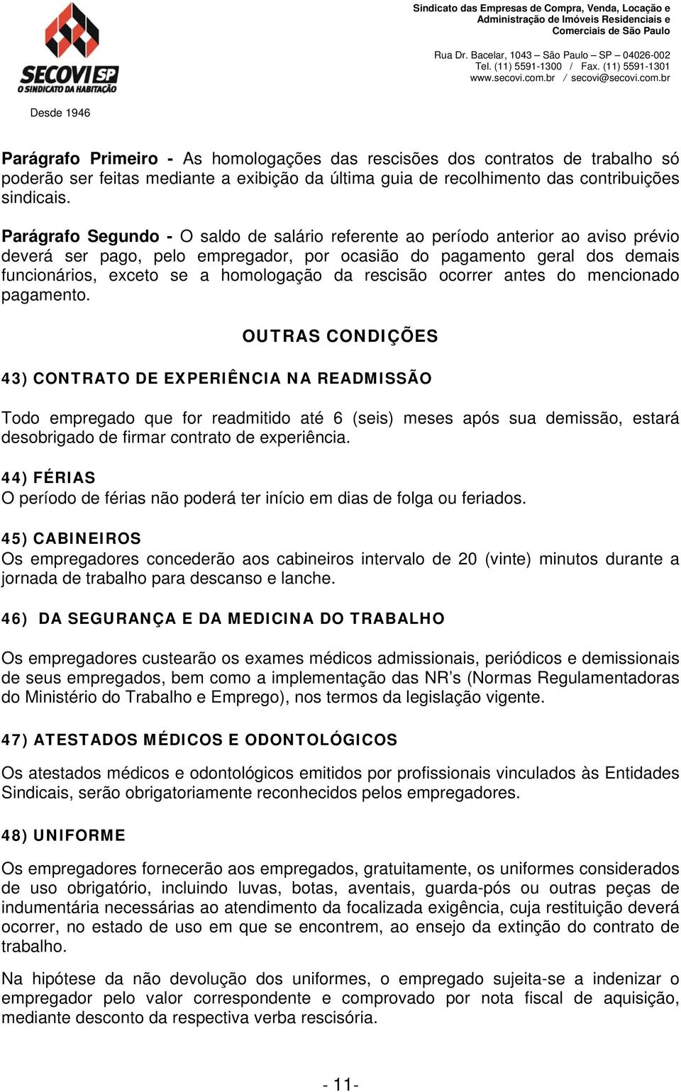 da rescisão ocorrer antes do mencionado pagamento.