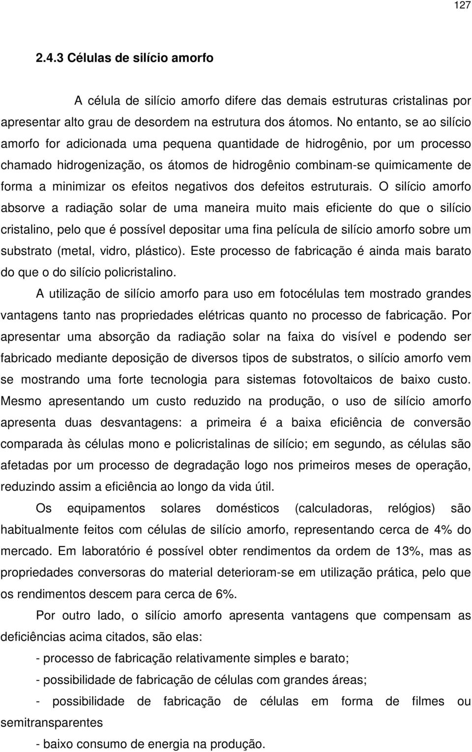 efeitos negativos dos defeitos estruturais.