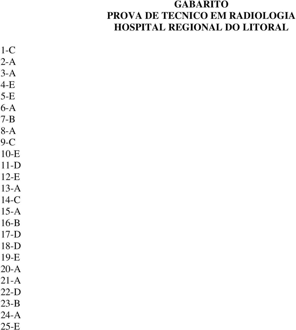 21-A 22-D 23-B 24-A 25-E GABARITO PROVA DE