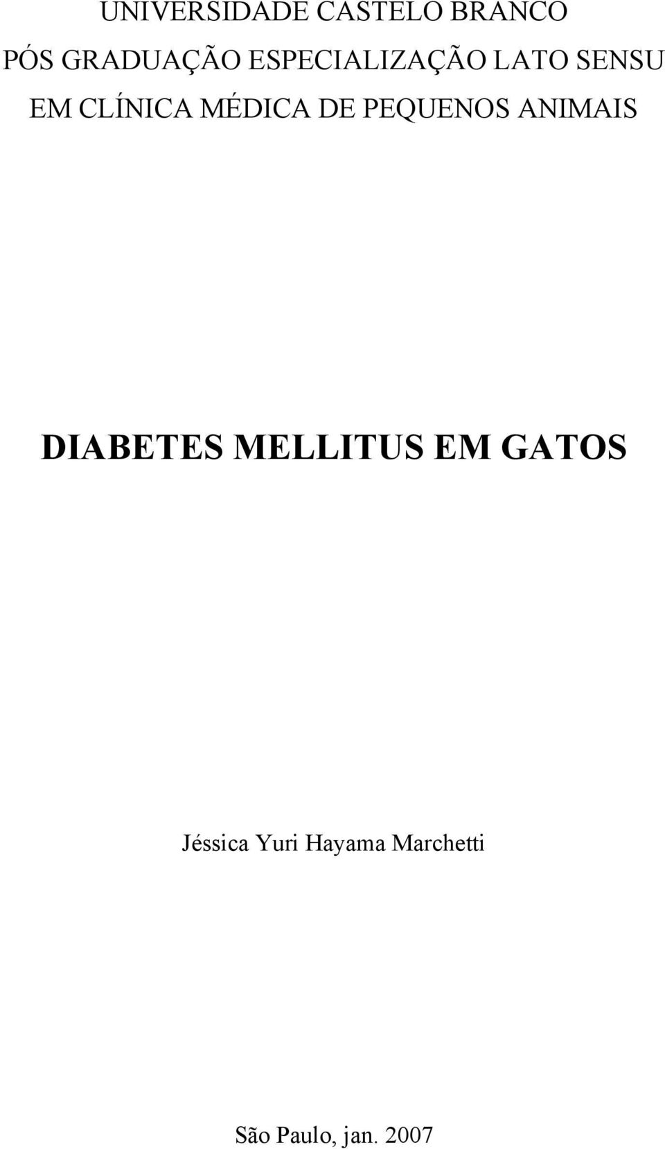 DE PEQUENOS ANIMAIS DIABETES MELLITUS EM