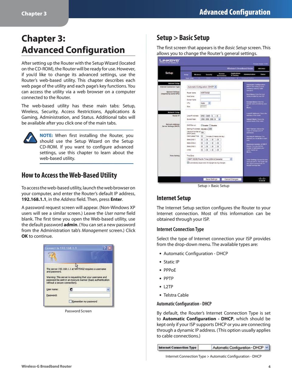 This chapter describes each web page of the utility and each page s key functions. You can access the utility via a web browser on a computer connected to the Router.