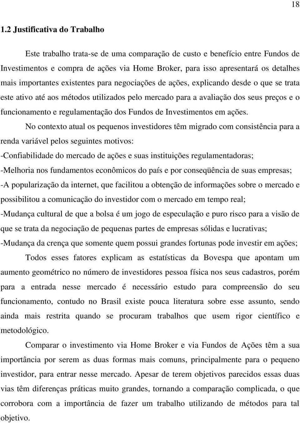 regulamentação dos Fundos de Investimentos em ações.