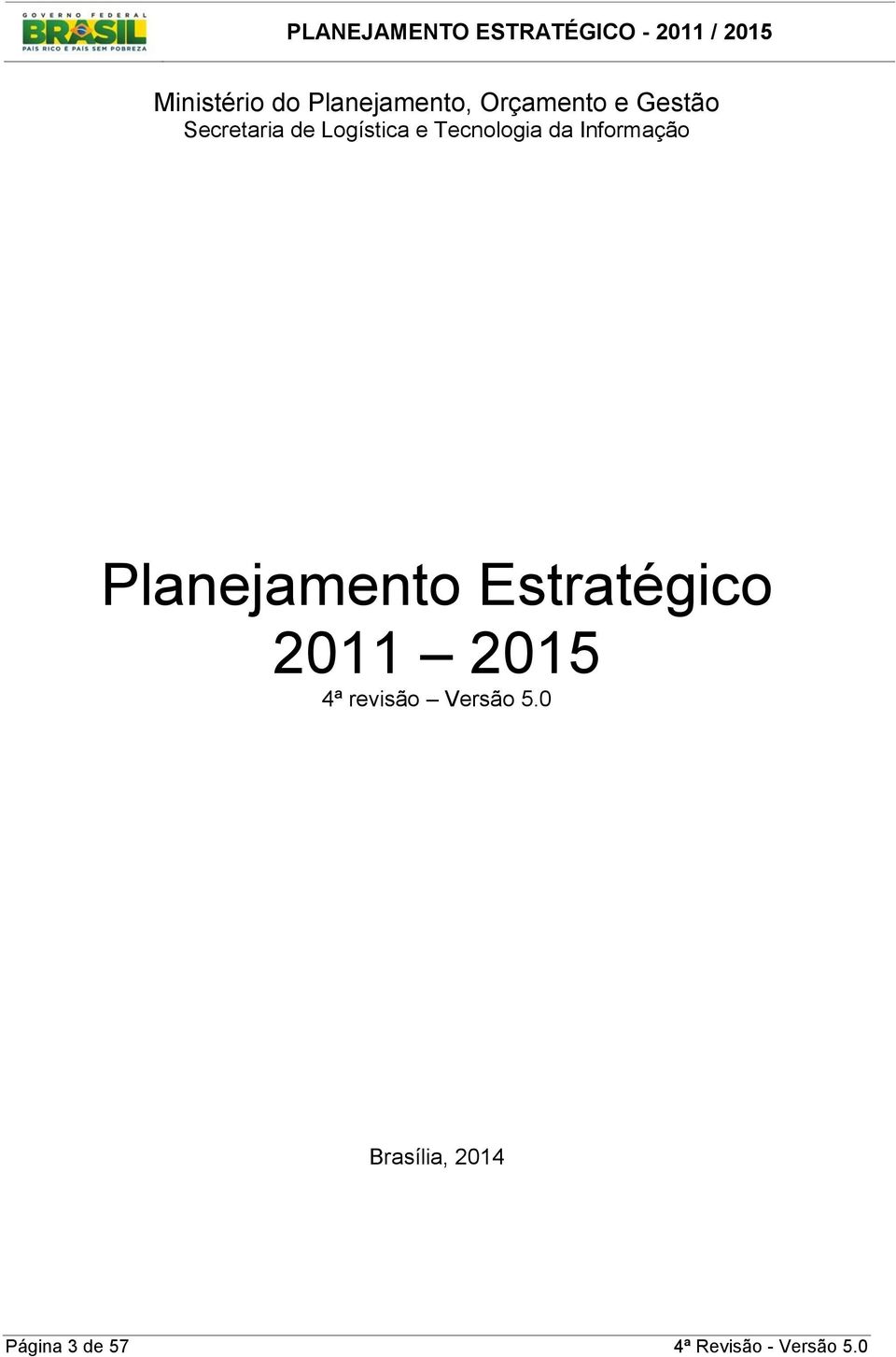 Planejamento Estratégico 2011 2015 4ª revisão