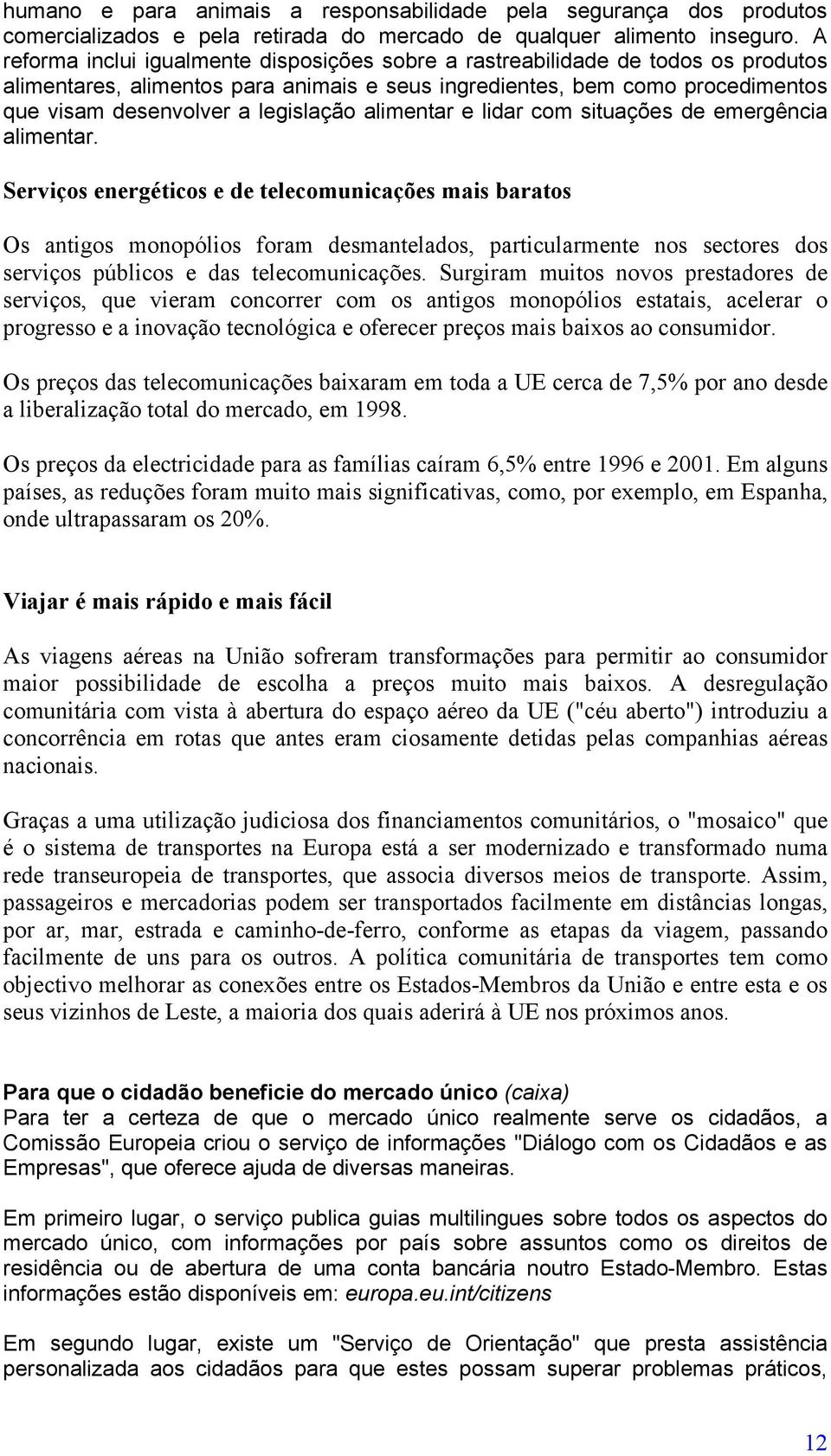 alimentar e lidar com situações de emergência alimentar.