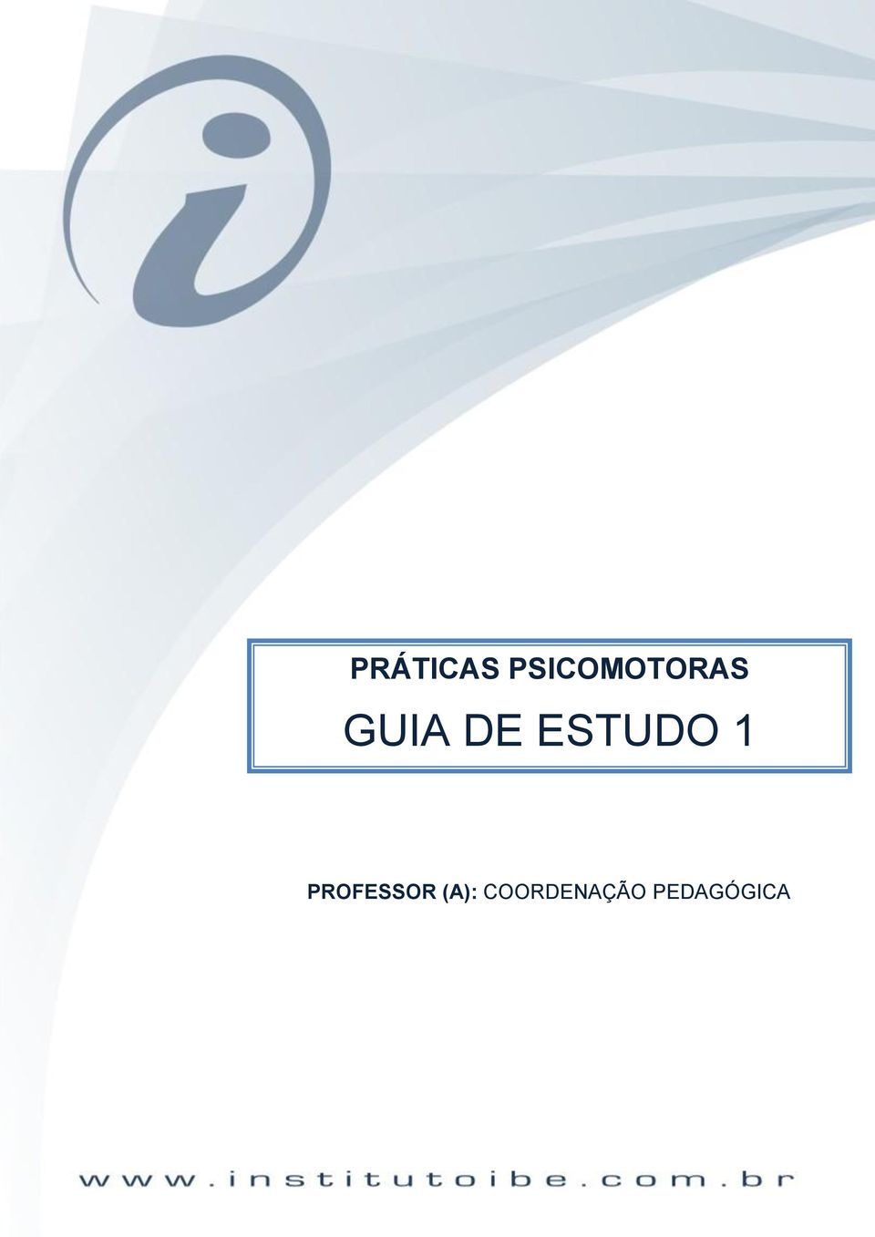 ESTUDO 1 PROFESSOR (A): COORDENAÇÃO PEDAGÓGICA www.