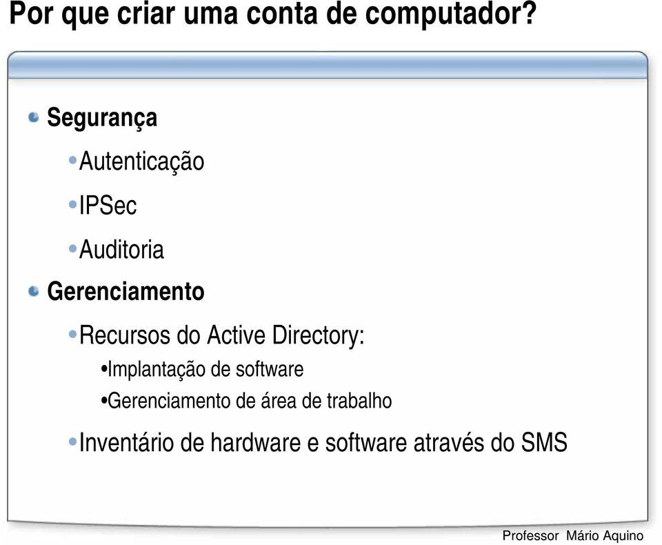 Recursos do Active Directory: Implantação de software